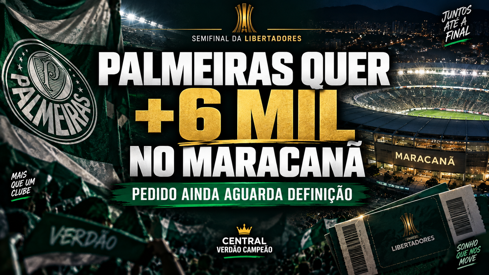 Palmeiras pede mais de 6 mil ingressos no Maracanã para semifinal contra o Fluminense